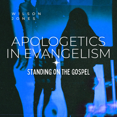 Apologetics in Ev...