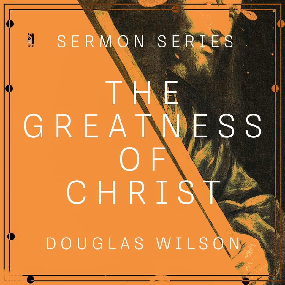 Greatness of Christ