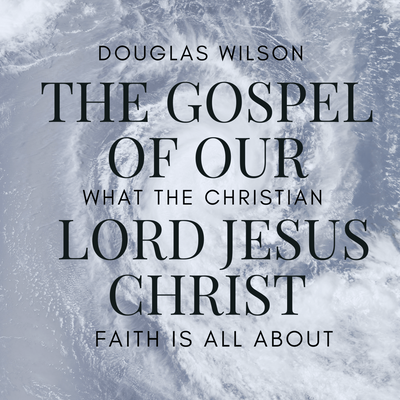 The Gospel of Our...