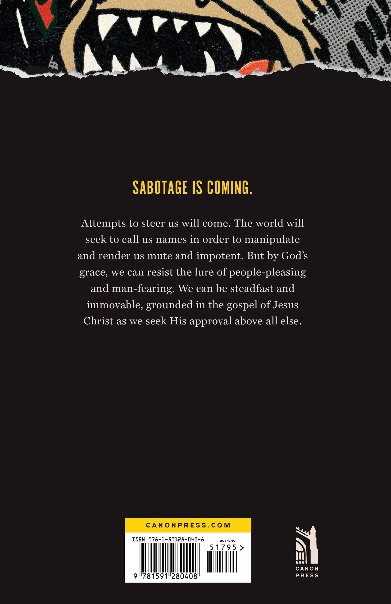 Leadership and Emotional Sabotage: Resisting the Anxiety That Will Wreck Your Family, Destroy Your Church, and Ruin the World