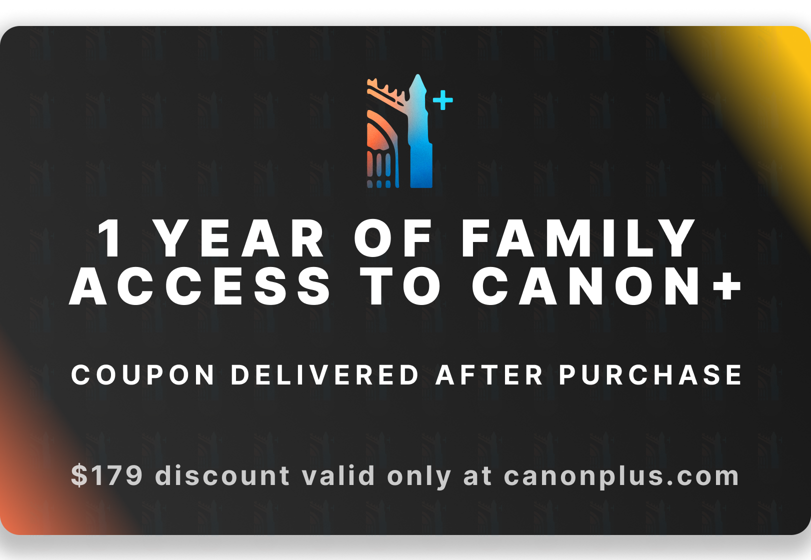 Canon+ Family Plan Coupon