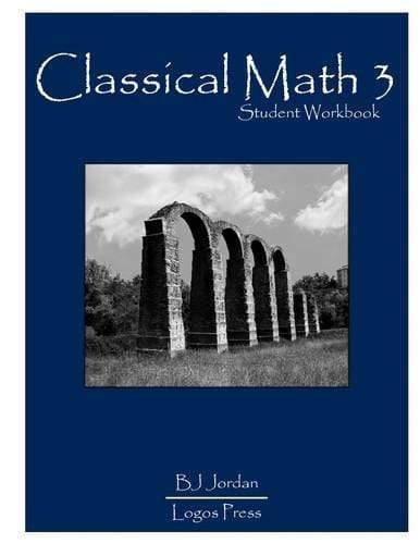 Classical Math - Grade 3 Package