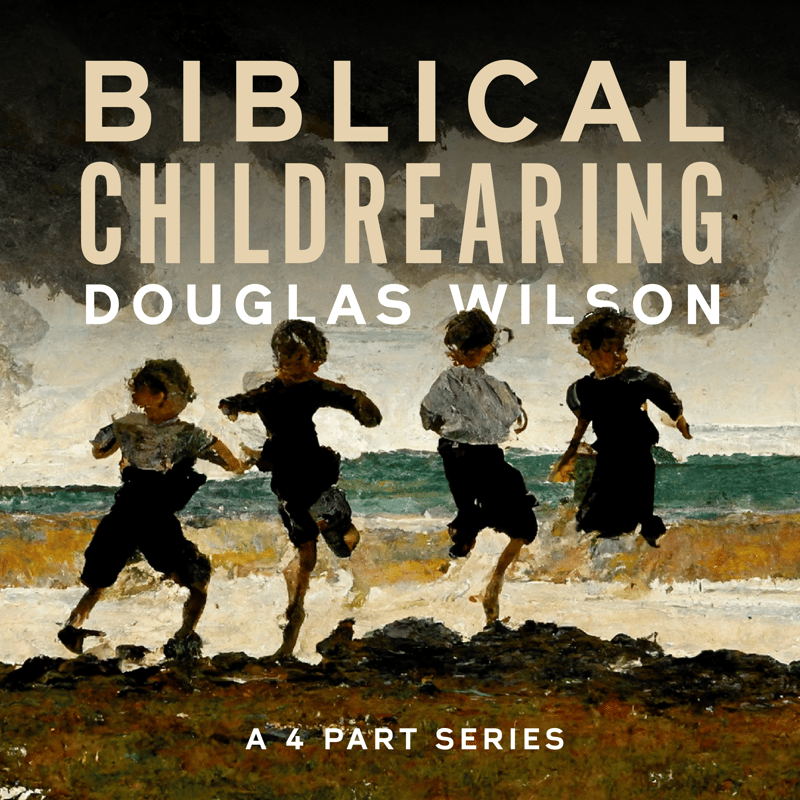 Biblical Childrearing