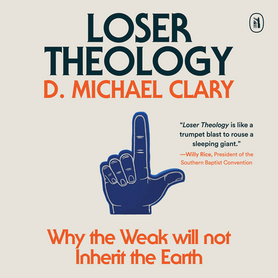 Loser Theology: W...