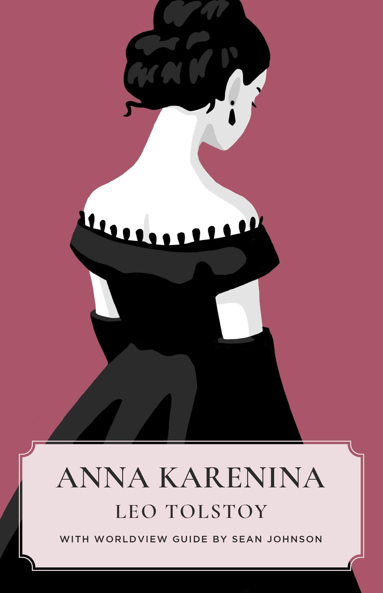 Anna Karenina (Worldview Edition)