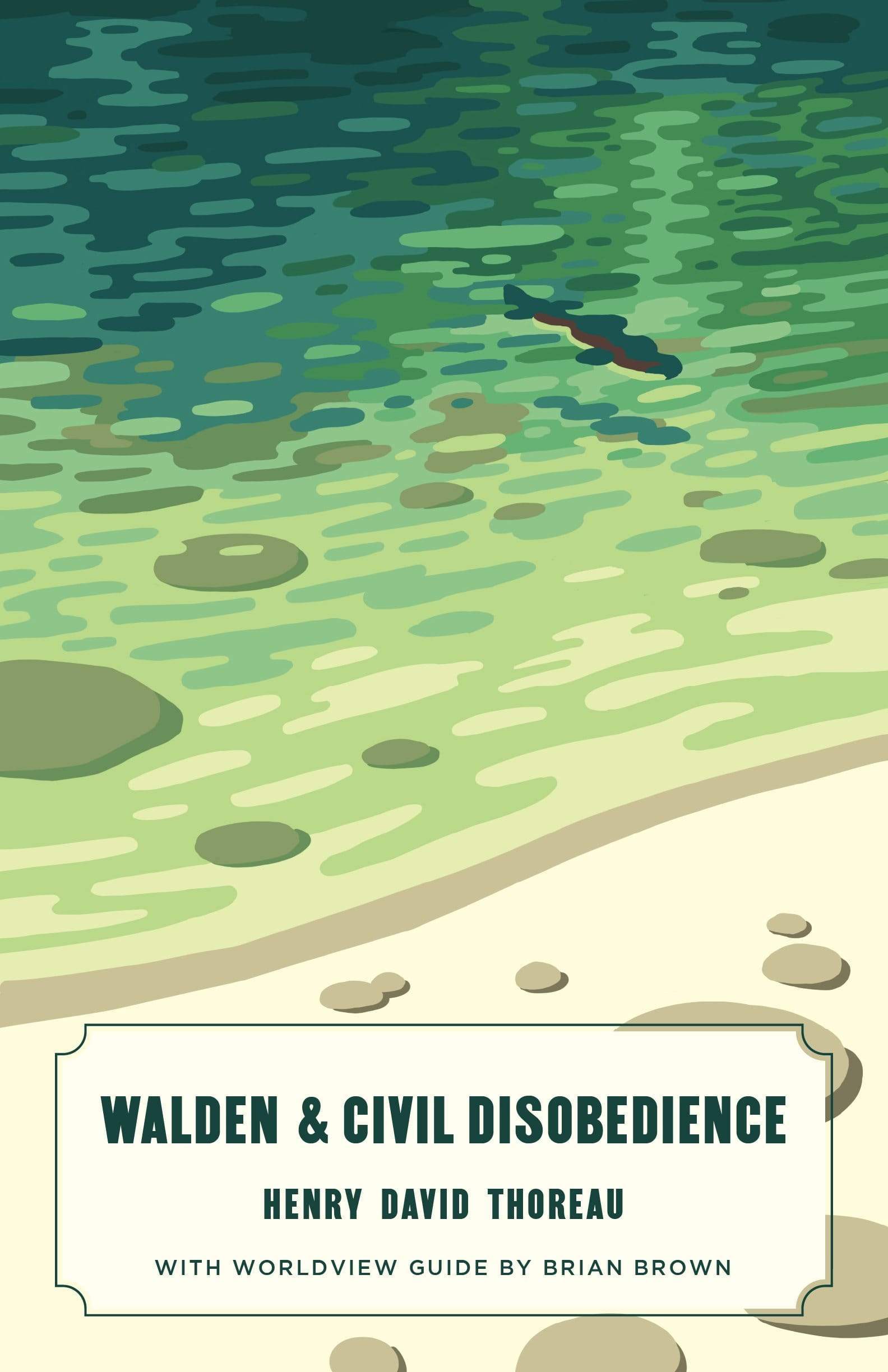 Walden and Civil Disobedience (Worldview Edition)