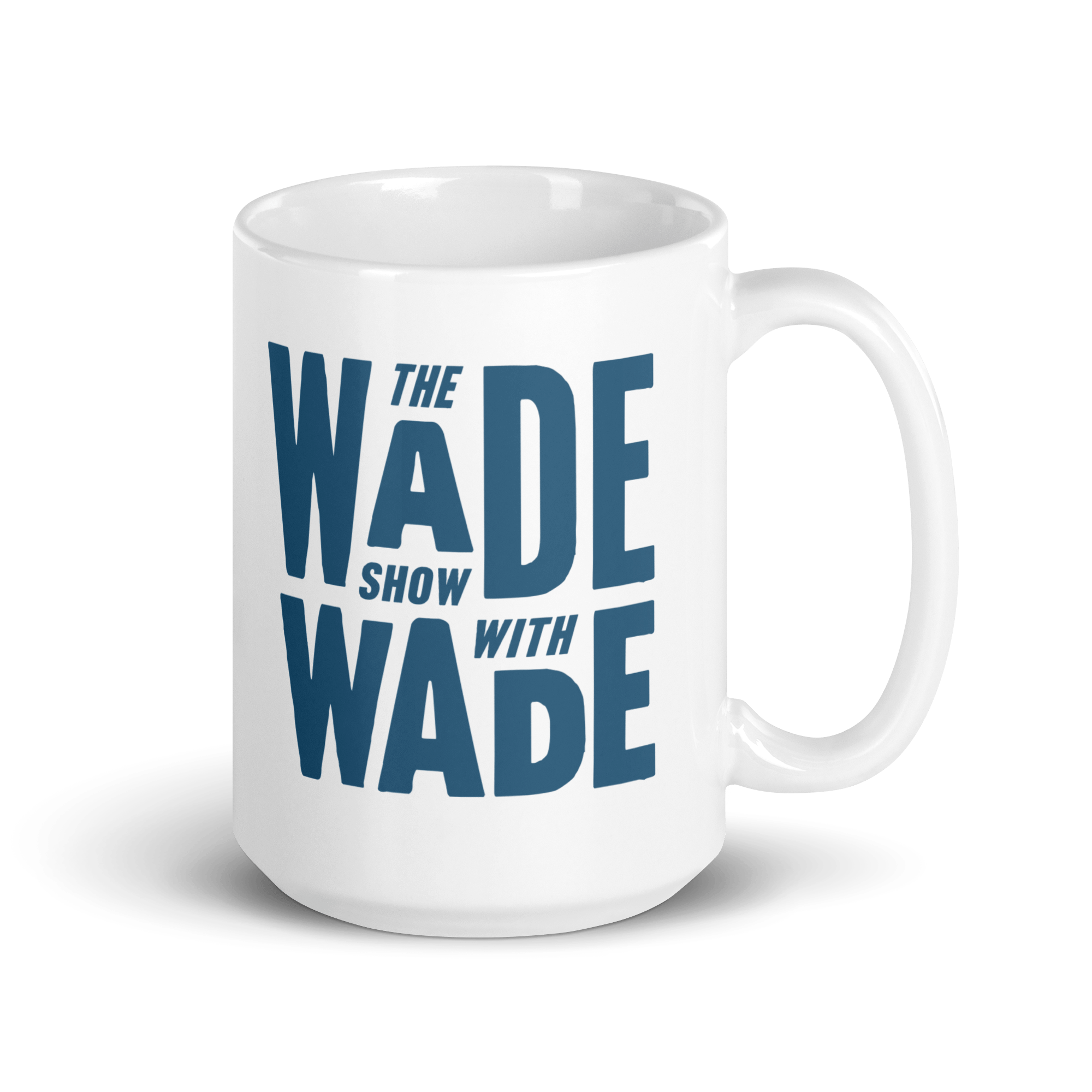 The Wade Show Mug