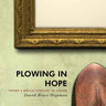 Plowing in Hope