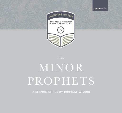 Surveying the Text V: Minor Prophets