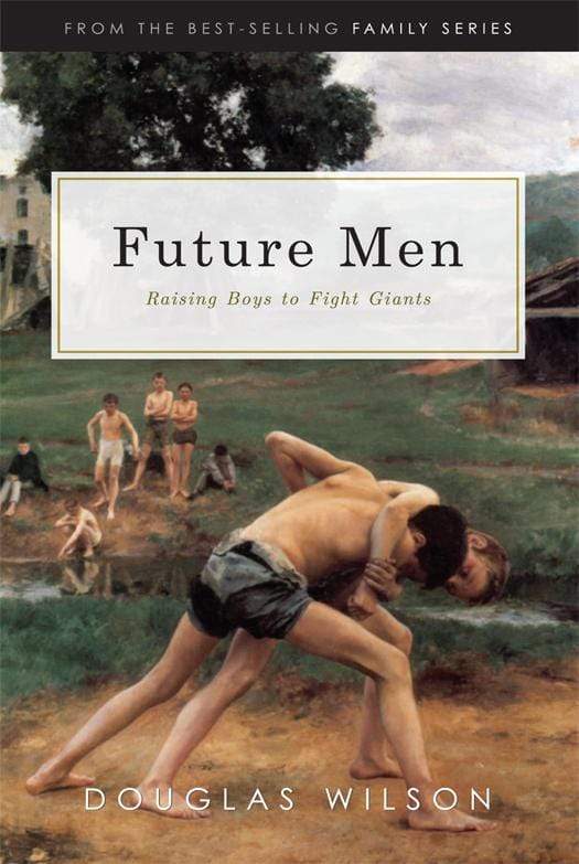 Future Men: Raising Boys to Fight Giants. The cover features a painting of two boys wrestling.