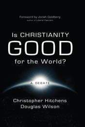 Is Christianity Good for the World?