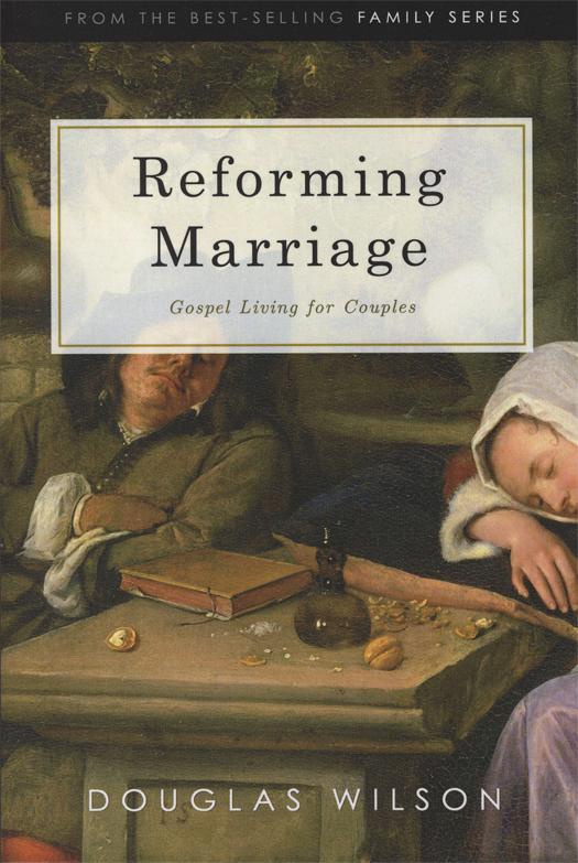 Reforming Marriage: Gospel Living for Couples