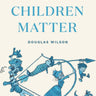 Why Children Matter