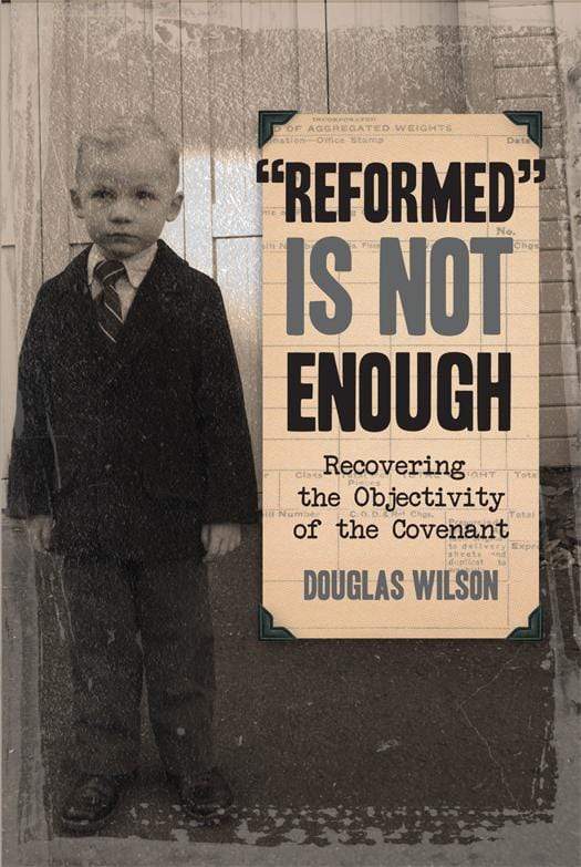 Reformed is Not Enough