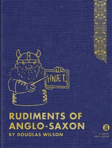 Rudiments of Anglo-Saxon