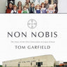 Non Nobis: The Story of the First Generation of Logos School