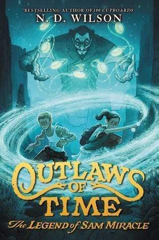 Outlaws of Time: The Legend of Sam Miracle