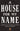 A House for My Name: A Survey of the Old Testament