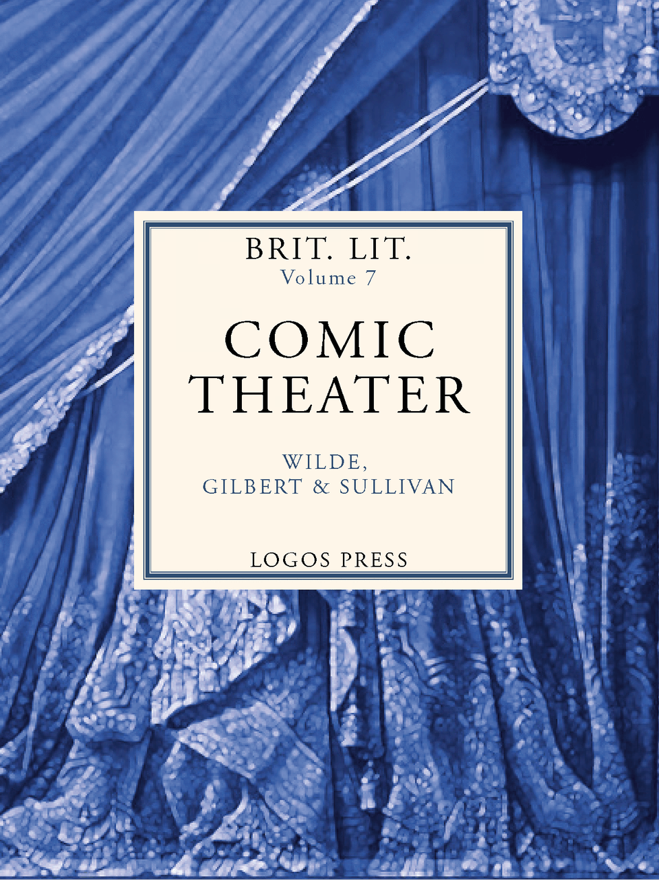 Brit Lit Vol. VII - Comic Theater