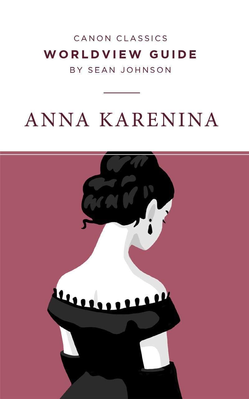 Worldview Guide for Anna Karenina