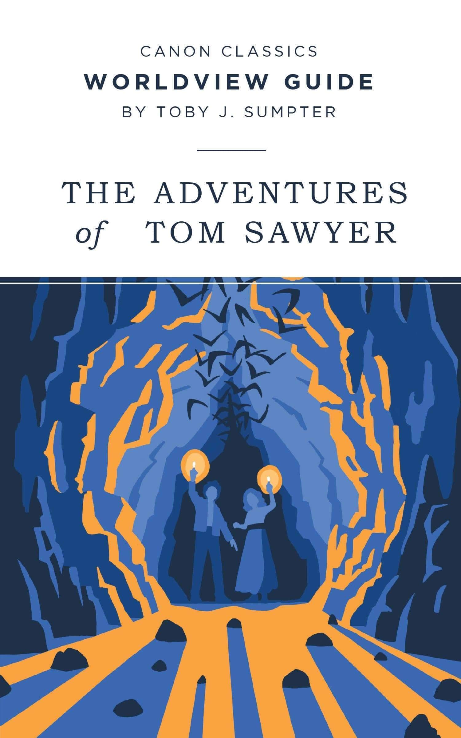 Worldview Guide for The Adventures of Tom Sawyer